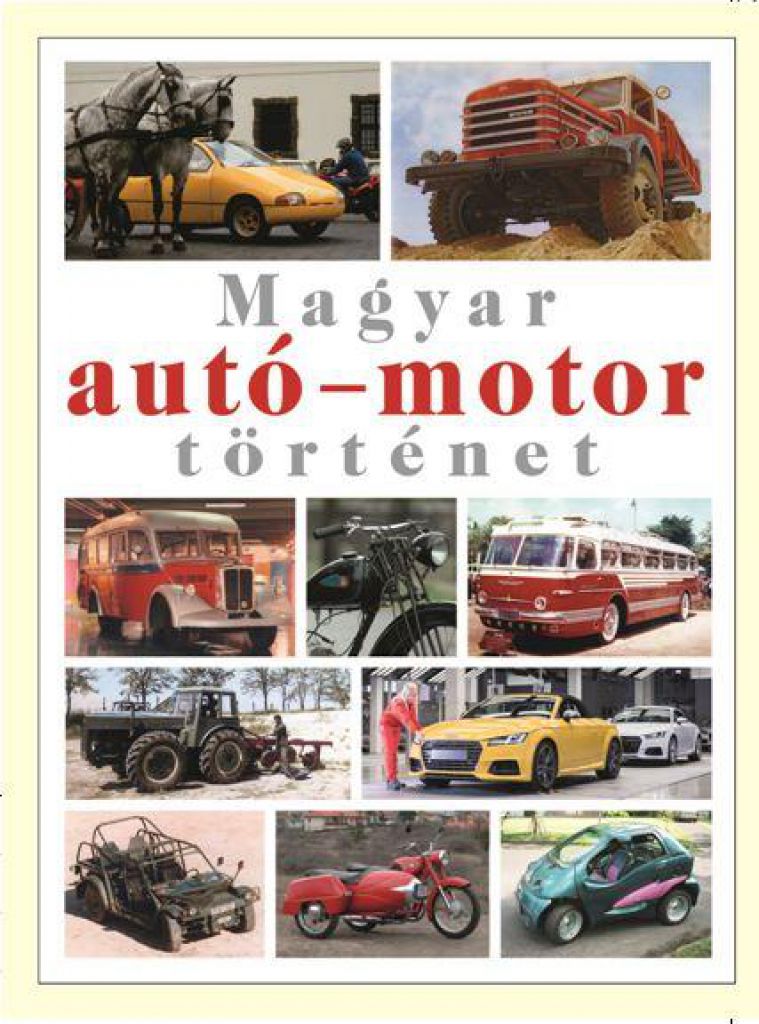 Magyar autó-motor történet