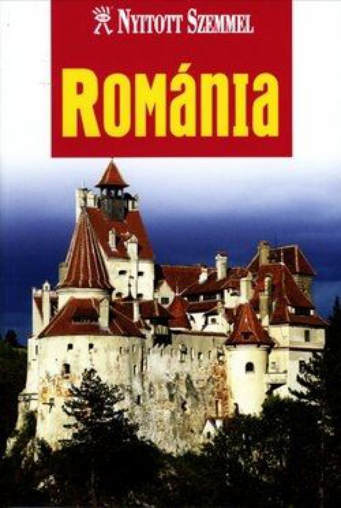 Románia - Nyitott szemmel