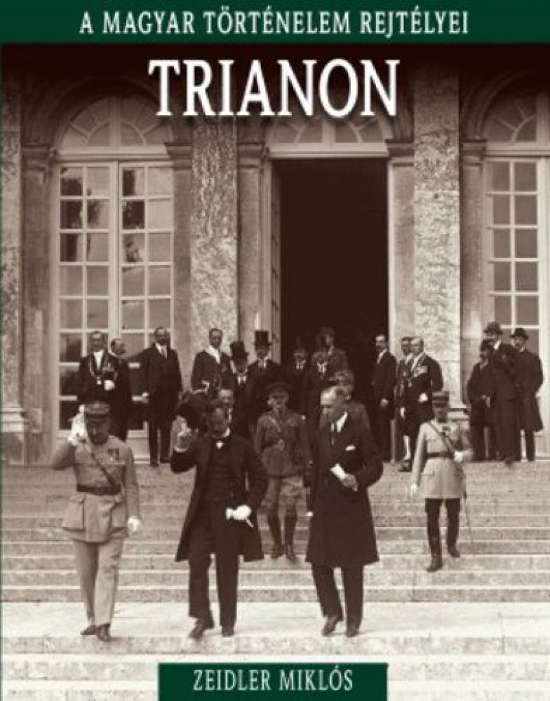 A magyar történelem rejtélyei sorozat 20. kötet - Trianon