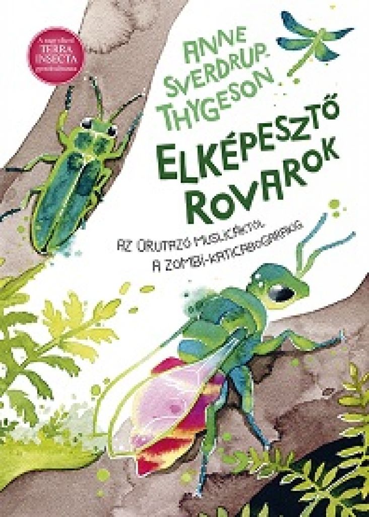 Anne Sverdrup-Thygeson - Elképesztő rovarok
