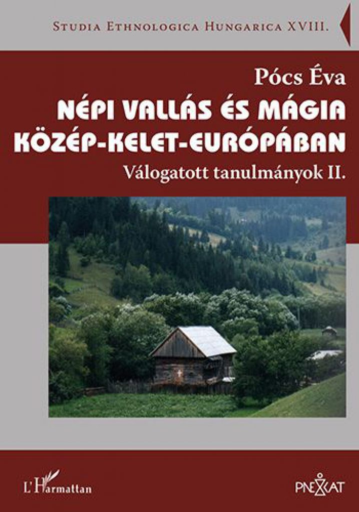 Népi vallás és mágia Közép-Kelet-Európában – Válogatott tanulmányok II.