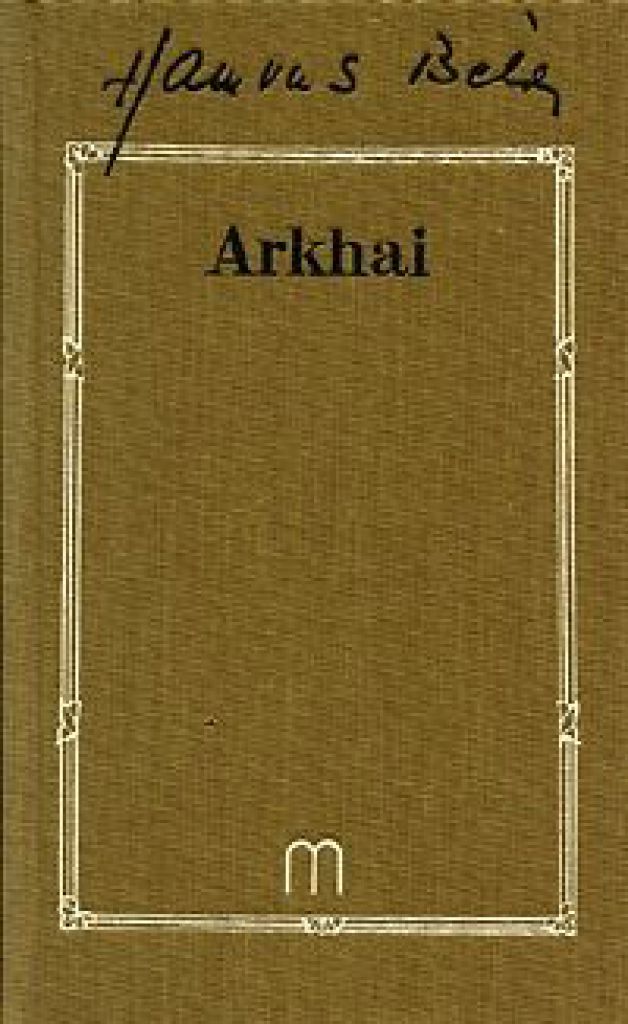 Arkhai és más esszék (1934-1948)