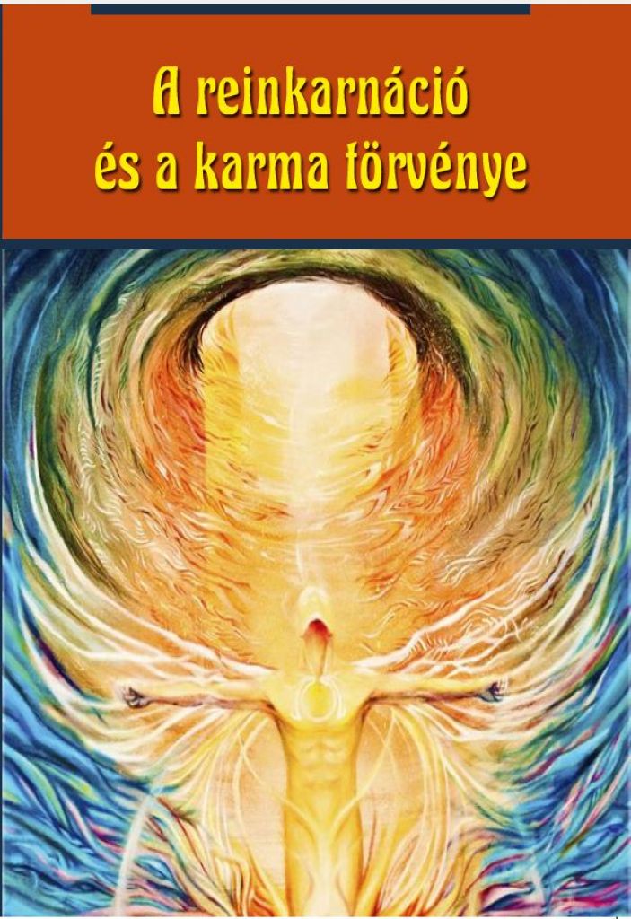 Swami Panchadasi - A reinkarnáció és a karma törvénye