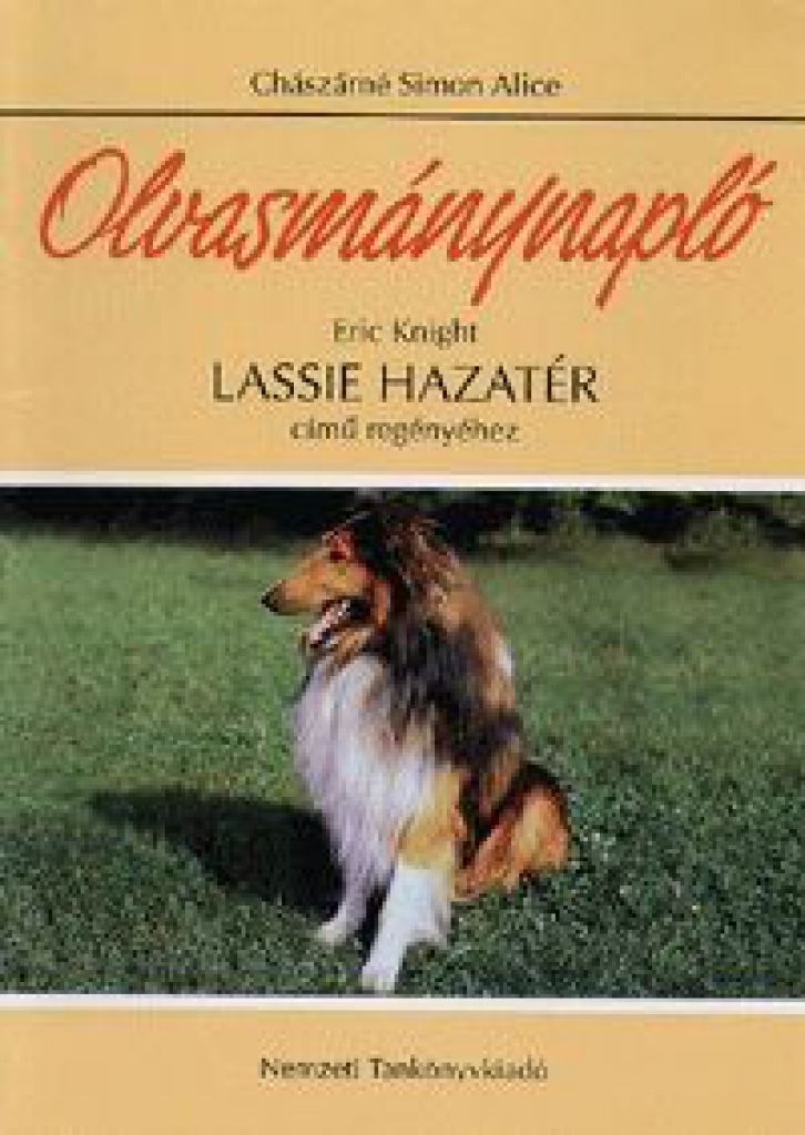 Olvasmánynapló Eric Knight Lassie hazatér című regényéhez