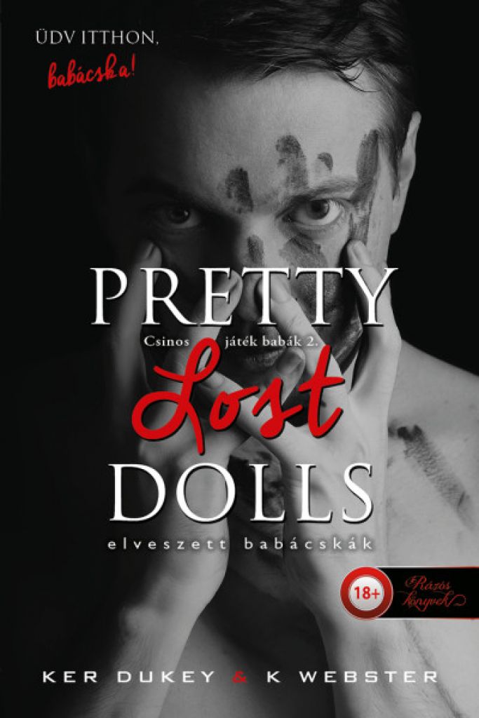 Ker Dukey - Pretty Lost Dolls - Elveszett babácskák