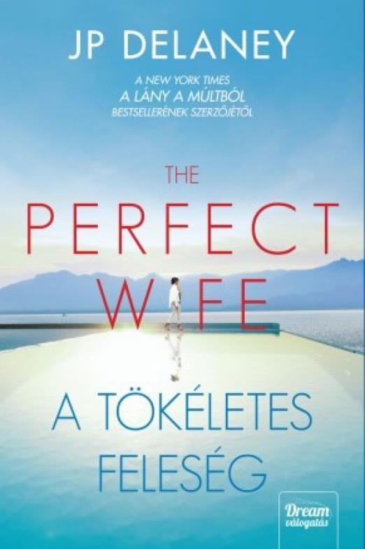 The Perfect Wife – A tökéletes feleség