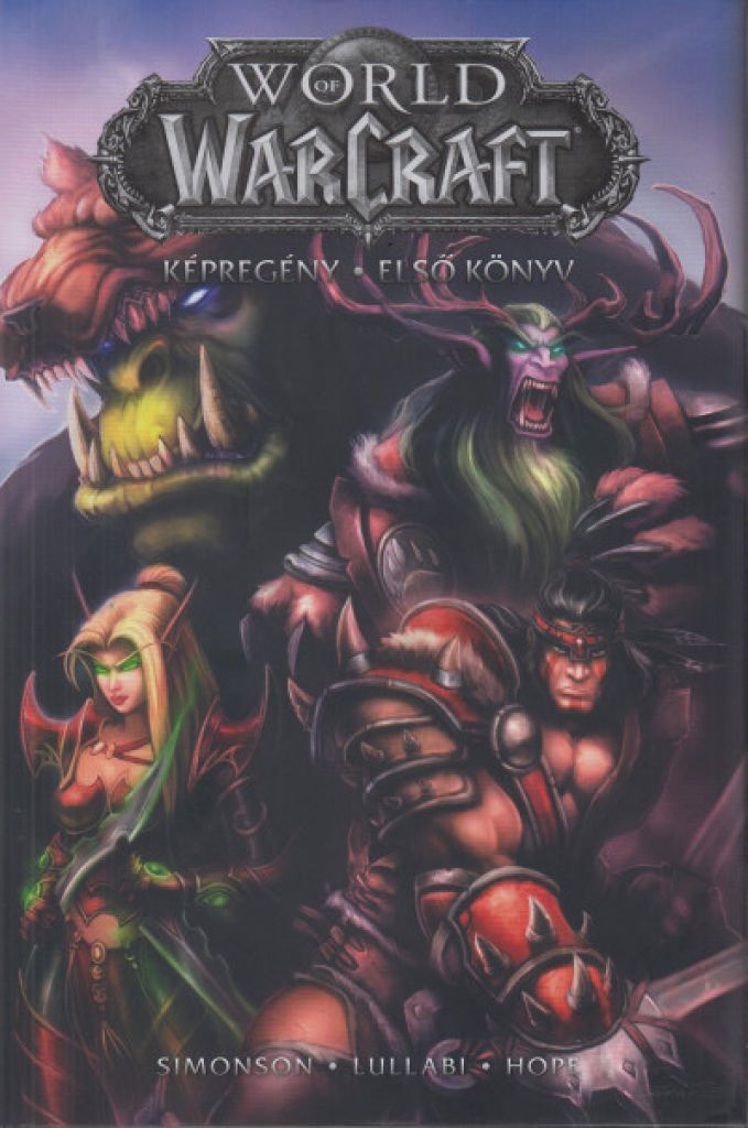 Walter Simonson - World of Warcraft: Első könyv
